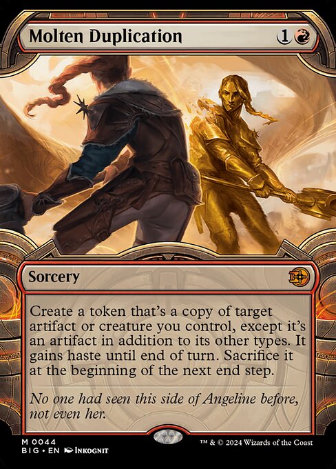 Molten Duplication (BIG 44)