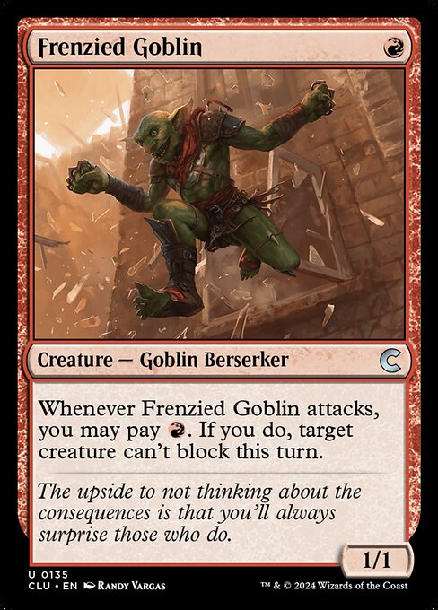 Frenzied Goblin (CLU 135)