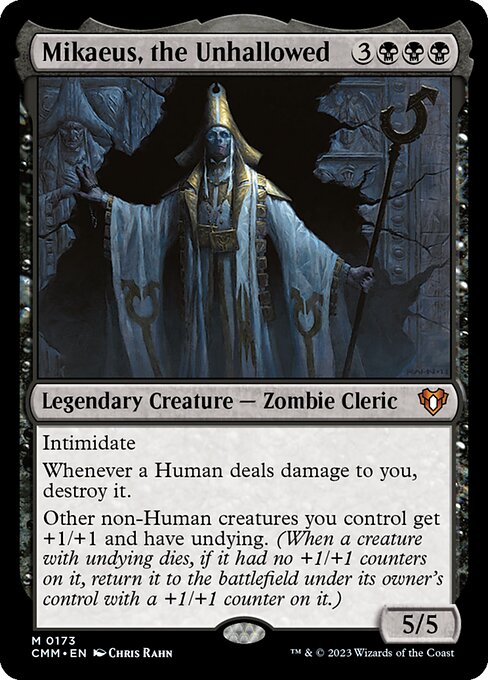 Mikaeus, the Unhallowed (CMM 173)