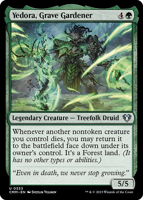 Yedora, Grave Gardener (CMM 333)