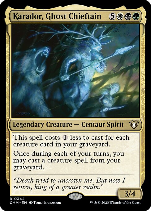 Karador, Ghost Chieftain (CMM 342)