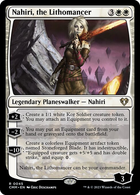 Nahiri, the Lithomancer (CMM 45)