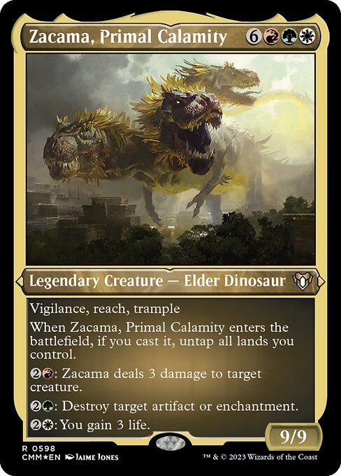 Zacama, Primal Calamity (CMM 598)