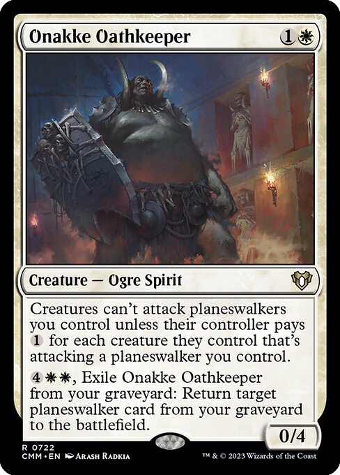 Onakke Oathkeeper (CMM 722)