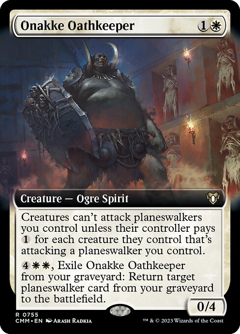 Onakke Oathkeeper (CMM 755)