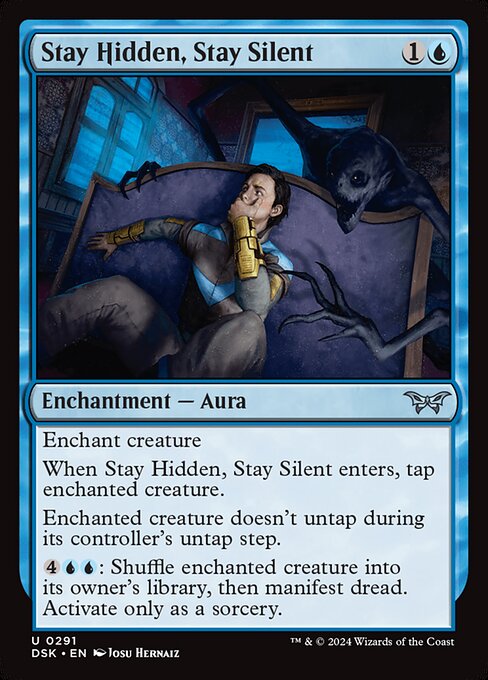 Stay Hidden, Stay Silent (DSK 291)