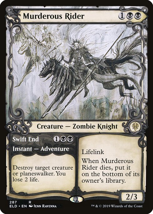 Murderous Rider // Swift End (ELD 287)