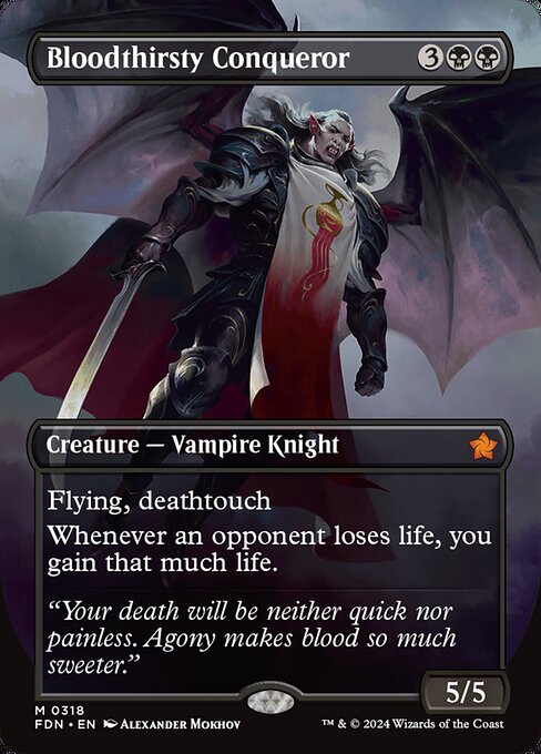 Bloodthirsty Conqueror (FDN 318)
