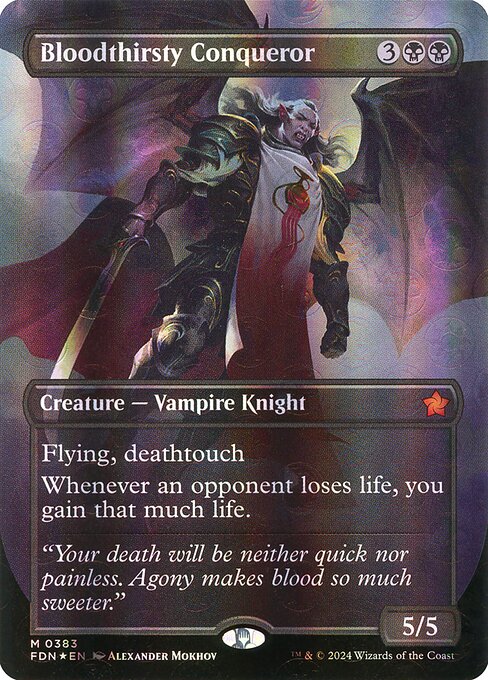 Bloodthirsty Conqueror (FDN 383)
