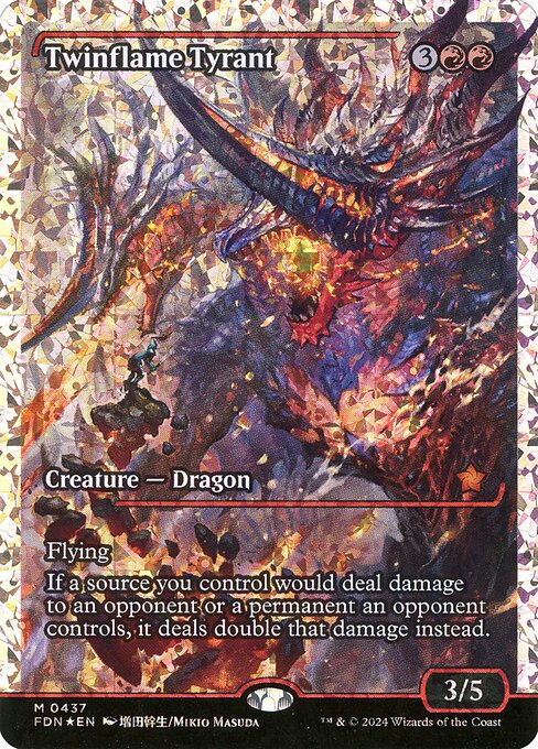 Twinflame Tyrant (FDN 437)