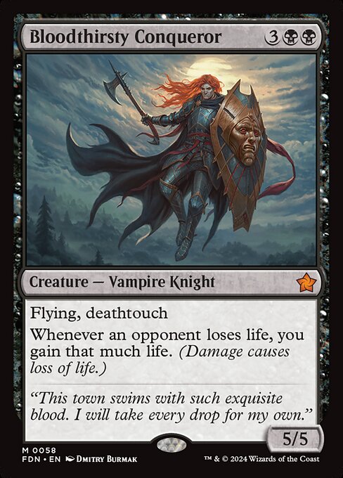 Bloodthirsty Conqueror (FDN 58)
