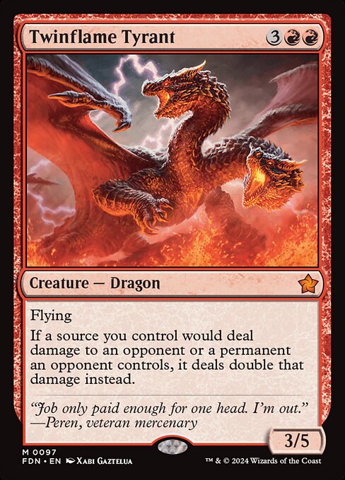 Twinflame Tyrant (FDN 97)