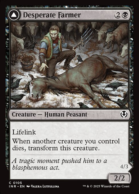 Desperate Farmer // Depraved Harvester (INR 105)