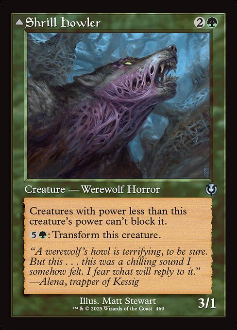 Shrill Howler // Howling Chorus (INR 469)