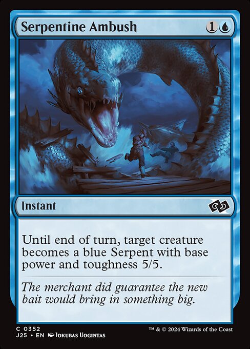 Serpentine Ambush (J25 352)
