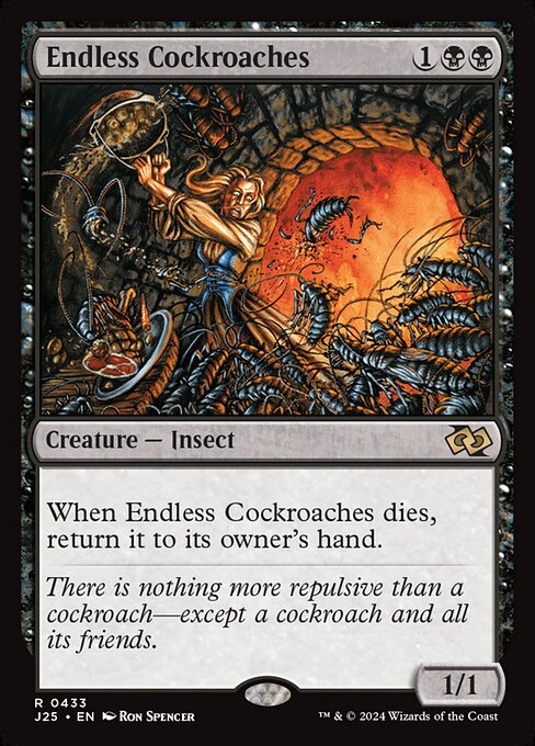 Endless Cockroaches (J25 433)