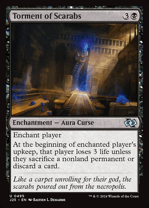 Torment of Scarabs (J25 495)