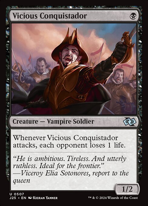 Vicious Conquistador (J25 507)