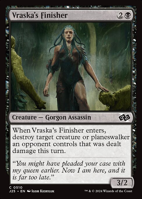 Vraska's Finisher (J25 510)