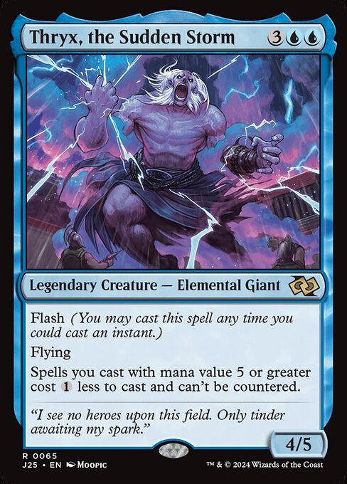 Thryx, the Sudden Storm (J25 65)