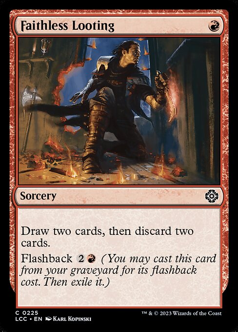 Faithless Looting (LCC 225)