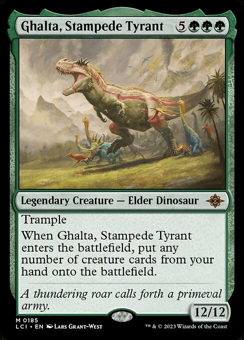 Ghalta, Stampede Tyrant (LCI 185)