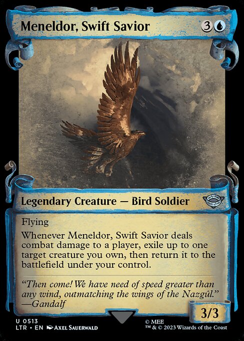 Meneldor, Swift Savior (LTR 513)