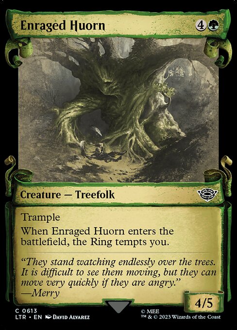 Enraged Huorn (LTR 613)