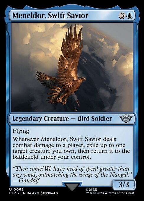 Meneldor, Swift Savior (LTR 62)