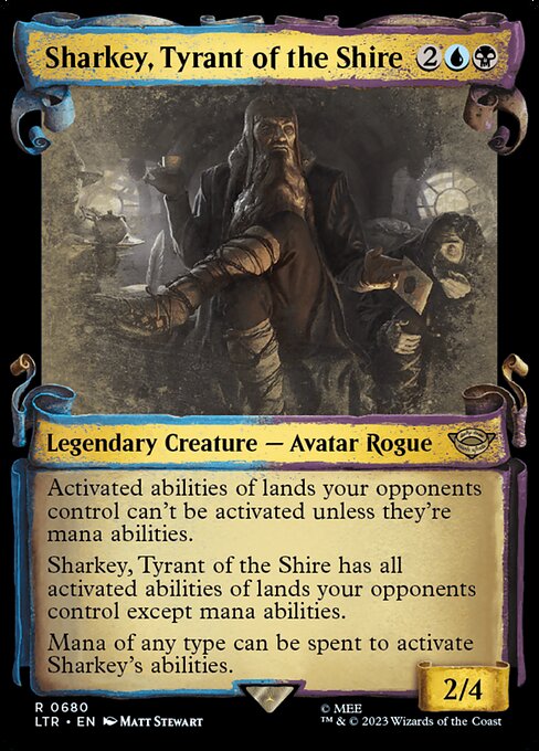 Sharkey, Tyrant of the Shire (LTR 680)