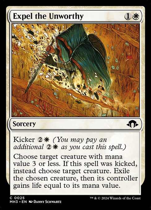 Expel the Unworthy (MH3 25)