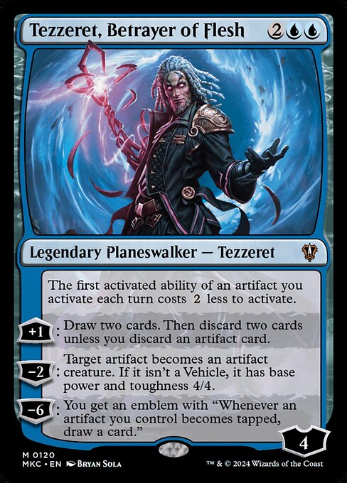 Tezzeret, Betrayer of Flesh (MKC 120)
