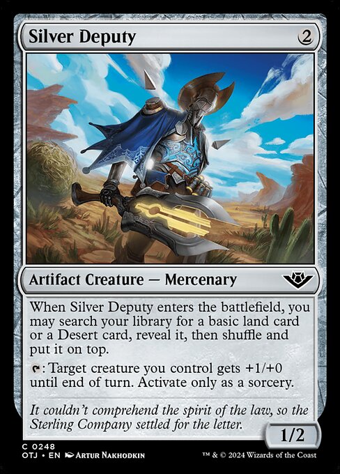Silver Deputy (OTJ 248)