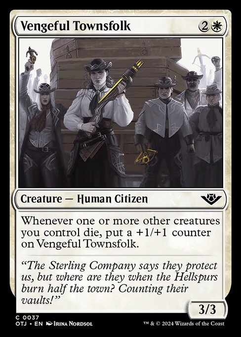 Vengeful Townsfolk (OTJ 37)