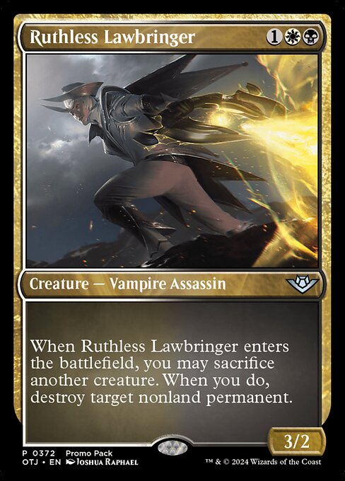 Ruthless Lawbringer (OTJ 372)