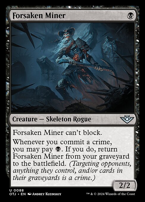 Forsaken Miner (OTJ 88)