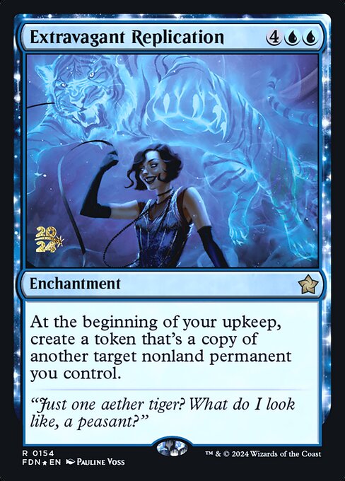 Extravagant Replication (PFDN 154s)