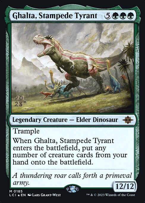 Ghalta, Stampede Tyrant (PLCI 185s)