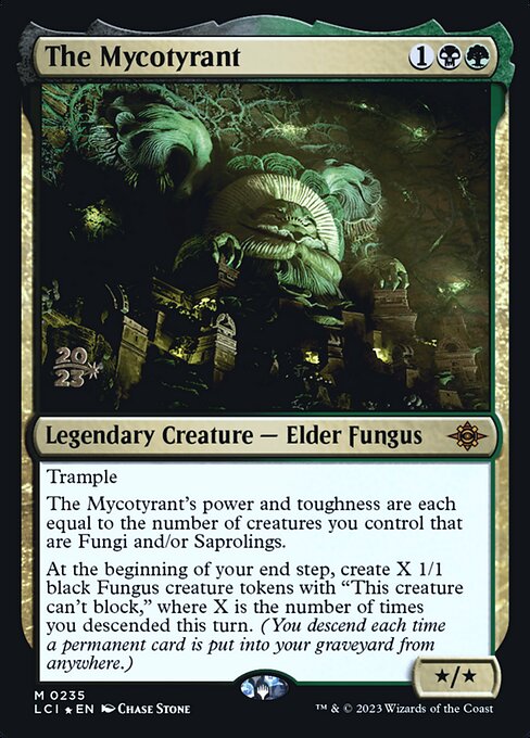 The Mycotyrant (PLCI 235s)