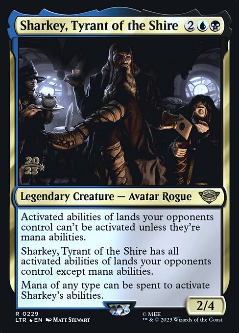 Sharkey, Tyrant of the Shire (PLTR 229s)