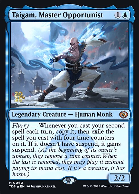 Taigam, Master Opportunist (PTDM 60s)