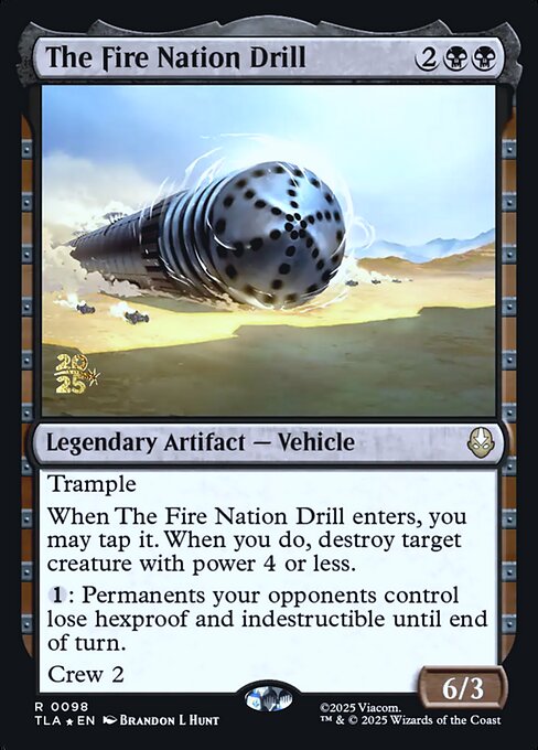 The Fire Nation Drill (PTLA 98s)