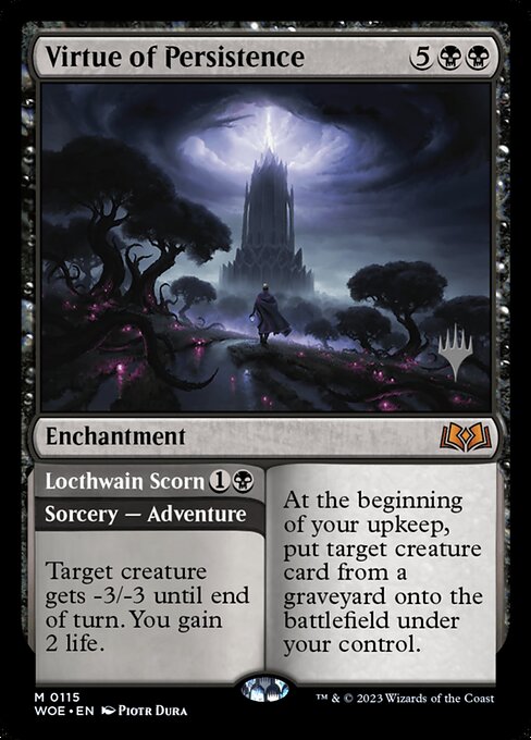 Virtue of Persistence // Locthwain Scorn (PWOE 115p)