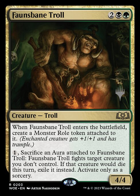 Faunsbane Troll (PWOE 203p)