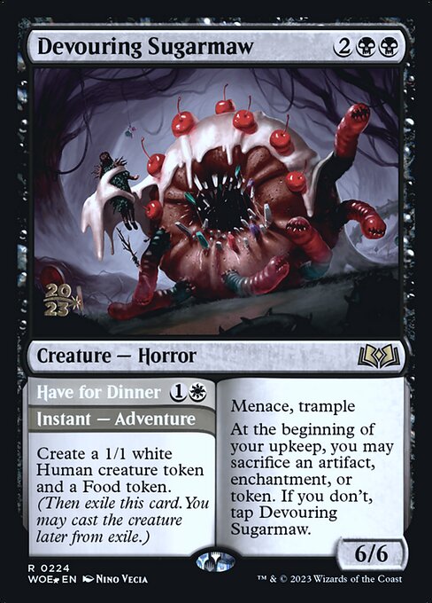 Devouring Sugarmaw // Have for Dinner (PWOE 224s)