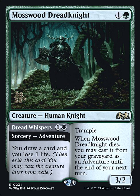 Mosswood Dreadknight // Dread Whispers (PWOE 231s)