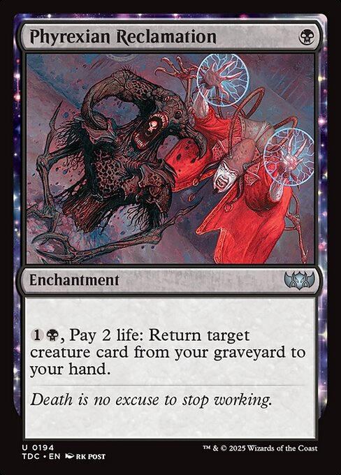 Phyrexian Reclamation (TDC 194)