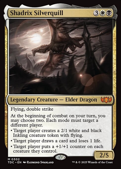Shadrix Silverquill (TDC 302)