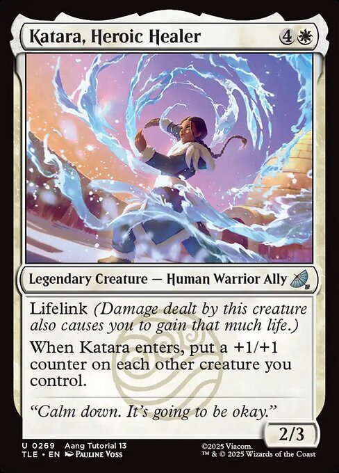 Katara, Heroic Healer (TLE 269)