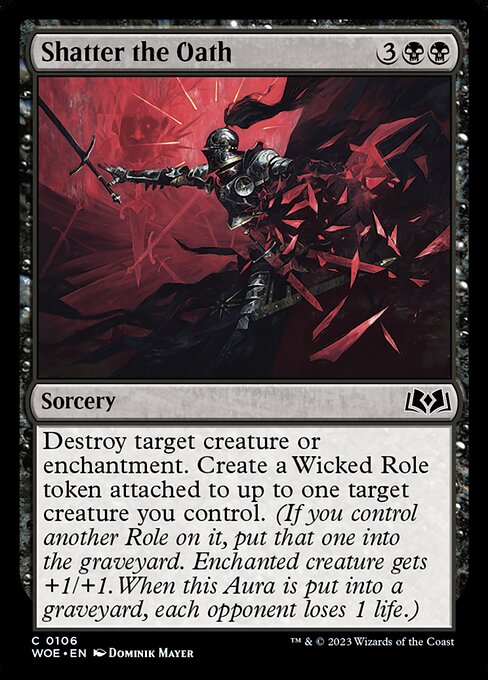 Shatter the Oath (WOE 106)